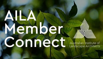 WEBINAR: AILA Member Connect - Landscape Architecture Awards